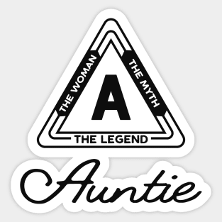 Auntie The woman the myth the legent Sticker